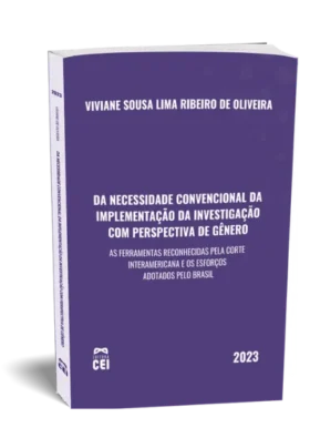 Da necessidade convencional da implementação da investigação com perspectiva de gênero