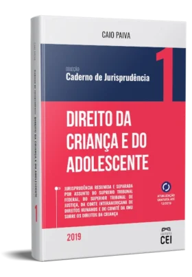 Direito da Criança e do Adolescente – Coleção Caderno de Jurisprudência