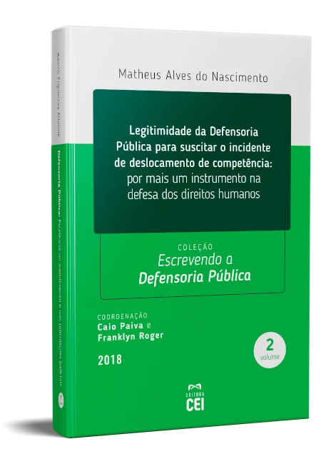 Legitimidade da Defensoria Pública para suscitar o incidente de deslocamento de competência