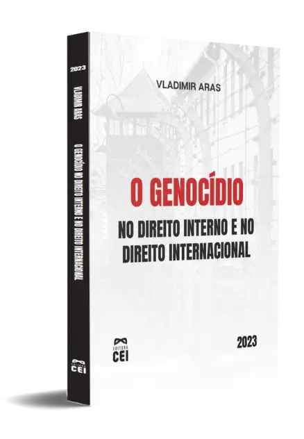 O Genocídio no Direito Interno e no Direito Internacional