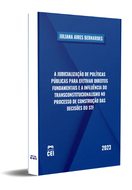 A Judicialização de Políticas Públicas para Efetivar Direitos Fundamentais