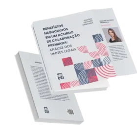 Capa do livro Benefícios negociados em um acordo de colaboração premiada: análise dos limites legais