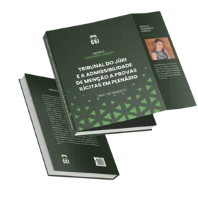 Capa do livro Tribunal do Júri e a admissibilidade de menção a provas ilícitas em plenário